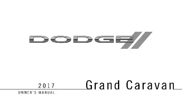 Dodge Grand Caravan 2017 MY. Owner&#39;s Manual