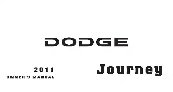 Dodge Journey 2011 MY. Owner&#39;s Manual