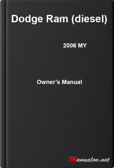 Dodge Ram (diesel) 2006 MY. Owner&#39;s Manual