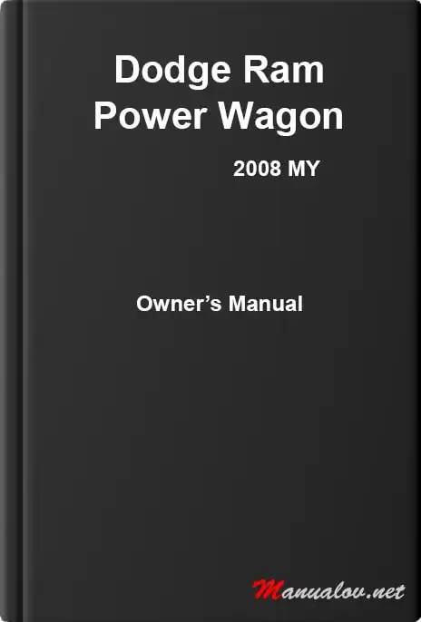 Dodge Ram Power Wagon 2008 MY. Owner&#39;s Manual