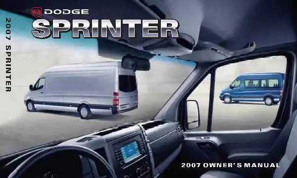 Dodge Sprinter 2007 MY. Owner&#39;s Manual