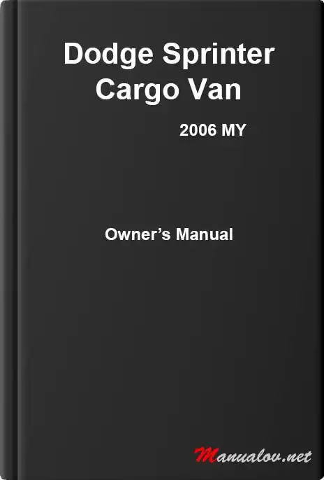 Dodge Sprinter Cargo Van 2006 MY. Owner&#39;s Manual