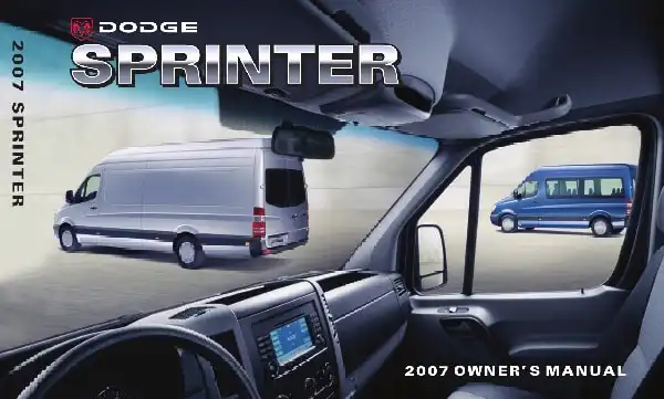 Dodge Sprinter Cargo Van 2007 MY. Owner&#39;s Manual