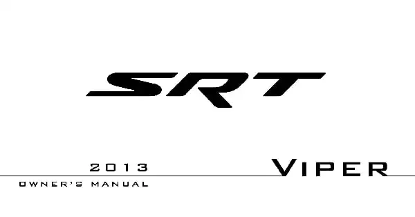 Dodge Viper 2013 MY. Owner&#39;s Manual