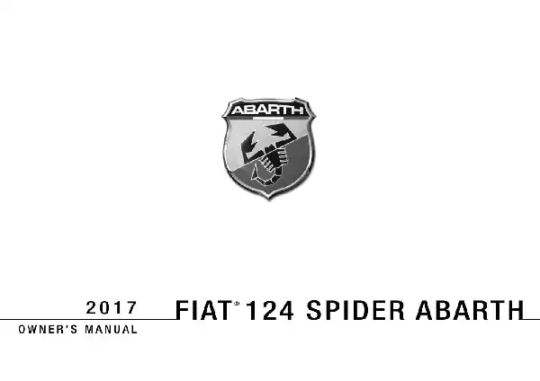 Fiat 124 Spider Fiat Abarth 2017 MY. Owner&#39;s Manual