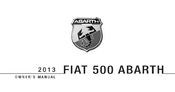 Fiat 500 Abarth 2013 MY. Owner&#39;s Manual