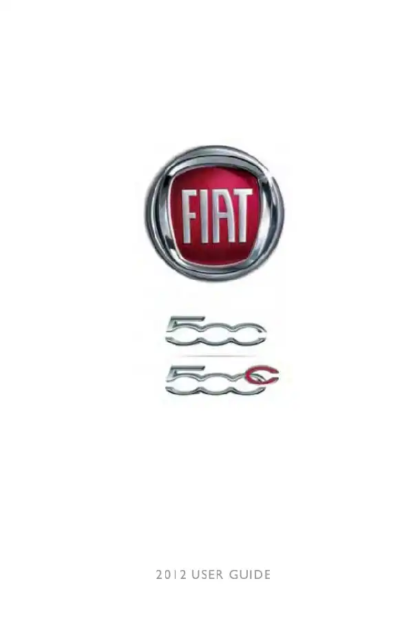 Fiat 500 Gucci 2012 MY. User Guide