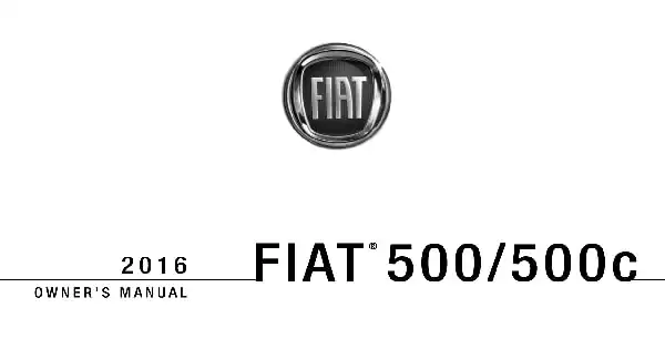 Fiat 500c 2016 MY. Owner&#39;s Manual