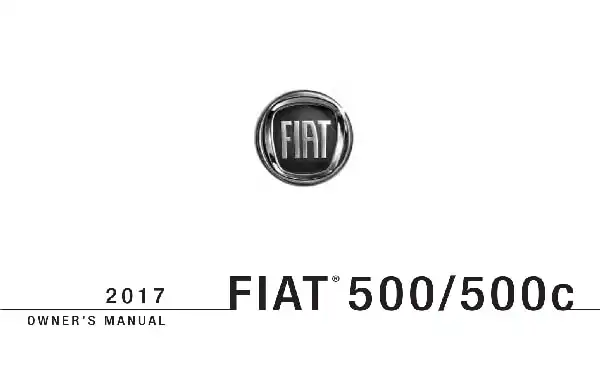 Fiat 500c 2017 MY. Owner&#39;s Manual