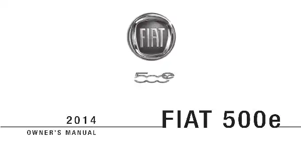 Fiat 500e 2014 MY. Owner&#39;s Manual