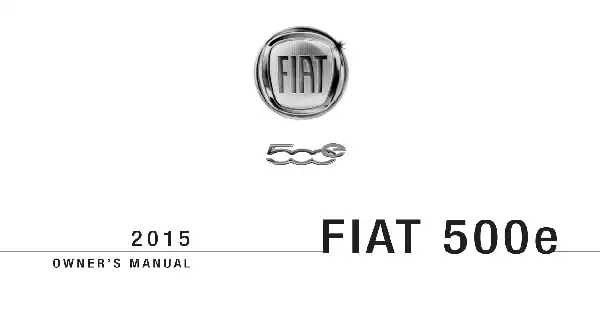 Fiat 500e 2015 MY. Owner&#39;s Manual