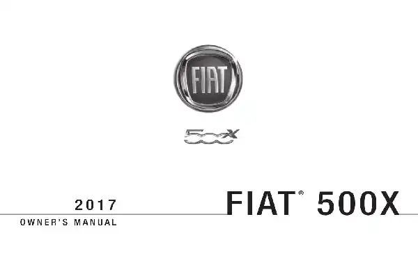 Fiat 500X 2017 MY. Owner&#39;s Manual