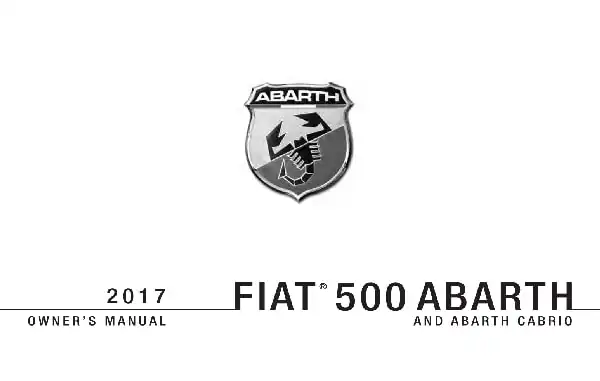 Fiat Abarth (Cabrio) 2017 MY. Owner&#39;s Manual