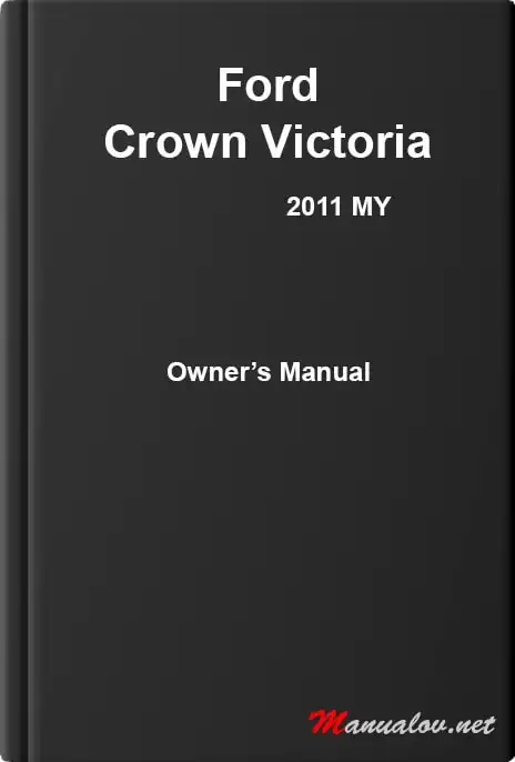 Ford Crown Victoria 2011 MY. Owner&#39;s Manual