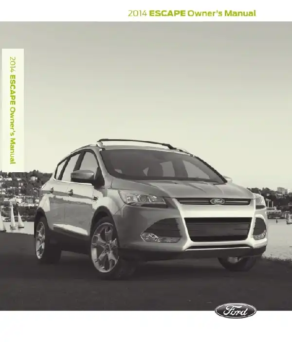 Ford Escape 2014 MY. Owner&#39;s Manual
