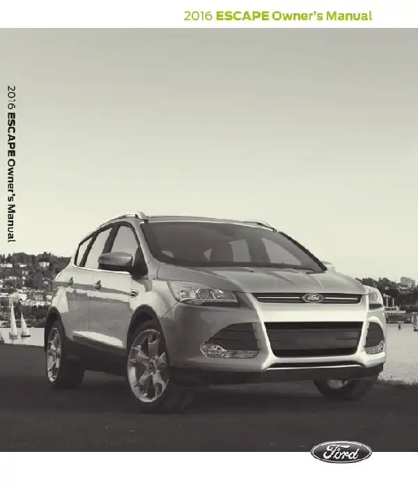 Ford Escape 2016 MY. Owner&#39;s Manual