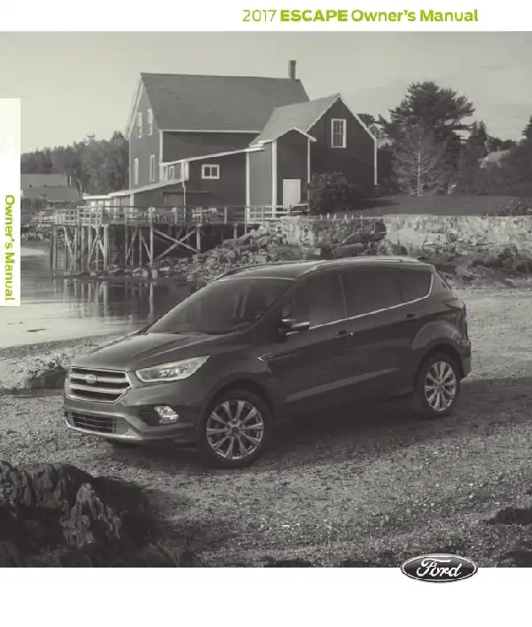 Ford Escape 2017 MY. Owner&#39;s Manual
