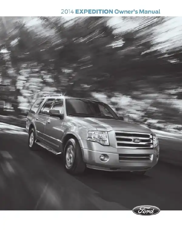 Ford Expedition 2014 MY. Owner&#39;s Manual