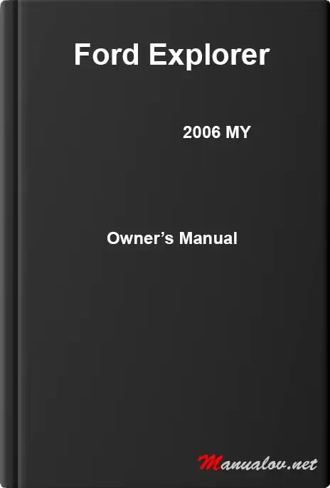 Ford Explorer 2006 My. Owner&#39;s Manual