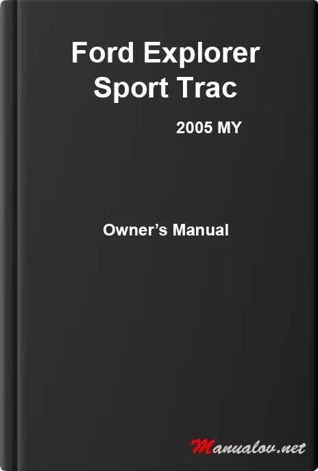 Ford Explorer Sport Trac 2005 MY. Owner&#39;s Manual