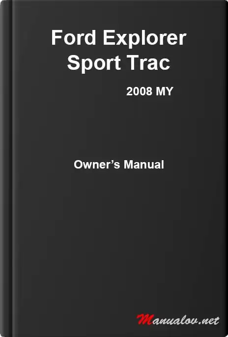 Ford Explorer Sport Trac 2008 MY. Owner&#39;s Manual