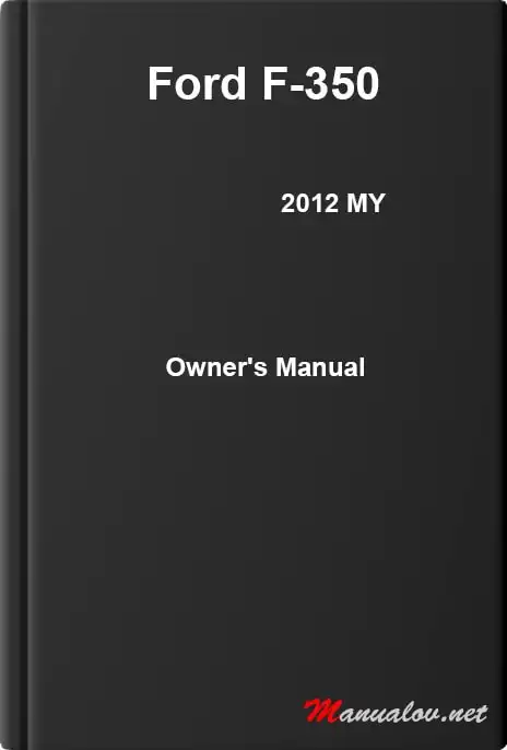 Ford F-350 2012 MY. Owner&#39;s Manual