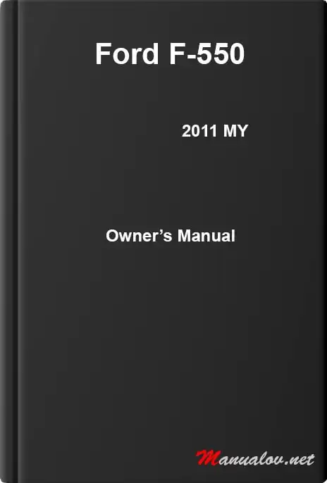 Ford F-550 2011 MY. Owner&#39;s Manual