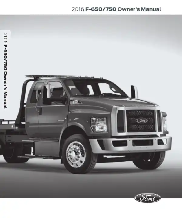 Ford F-650, F-750 2016 MY. Owner&#39;s Manual
