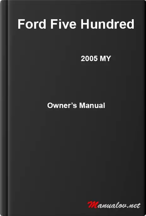 Ford Five Hundred 2005 MY. Owner&#39;s Manual