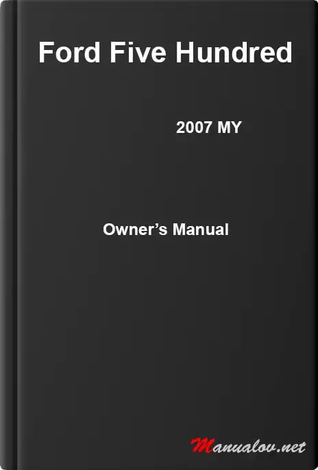 Ford Five Hundred 2007 MY. Owner&#39;s Manual