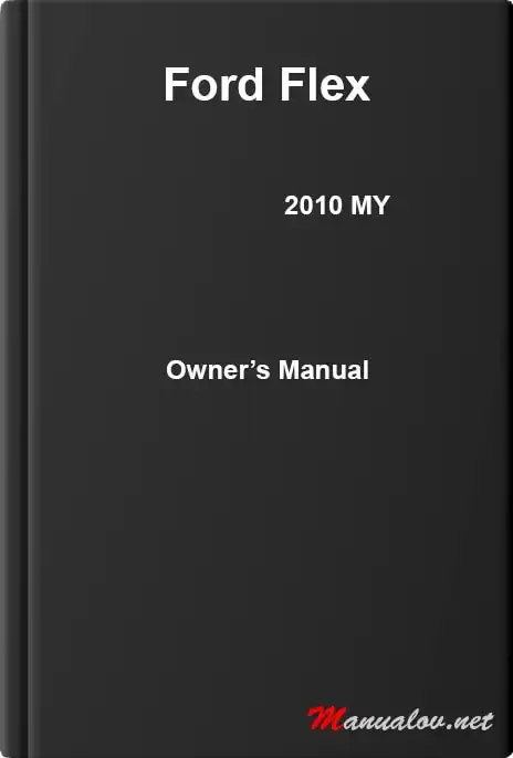 Ford Flex 2010 MY. Owner&#39;s Manual