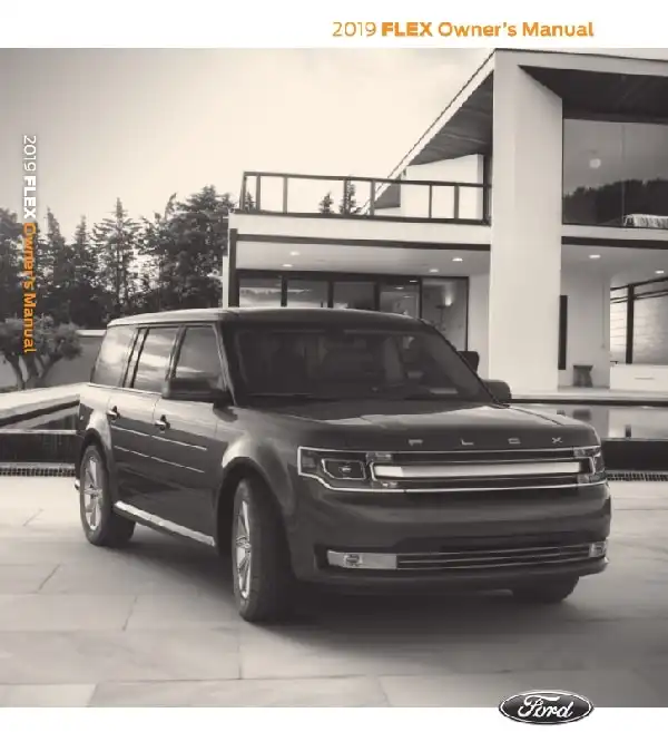 Ford Flex 2019 MY. Owner&#39;s Manual