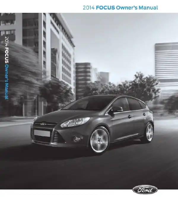 Ford Focus 2014 MY. Owner&#39;s Manual