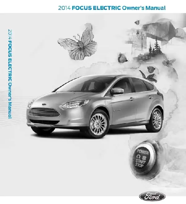 Ford Focus Electric 2014 MY. Owner&#39;s Manual