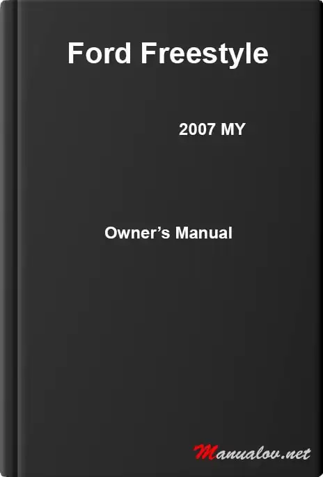 Ford Freestyle 2007 MY. Owner&#39;s Manual