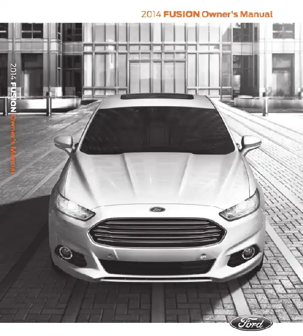 Ford Fusion 2014 MY. Owner&#39;s Manual