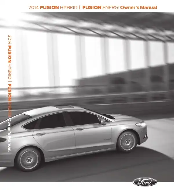 Ford Fusion Hybrid 2014 MY. Owner&#39;s Manual
