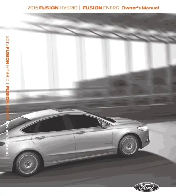 Ford Fusion Hybrid 2015 MY. Owner&#39;s Manual
