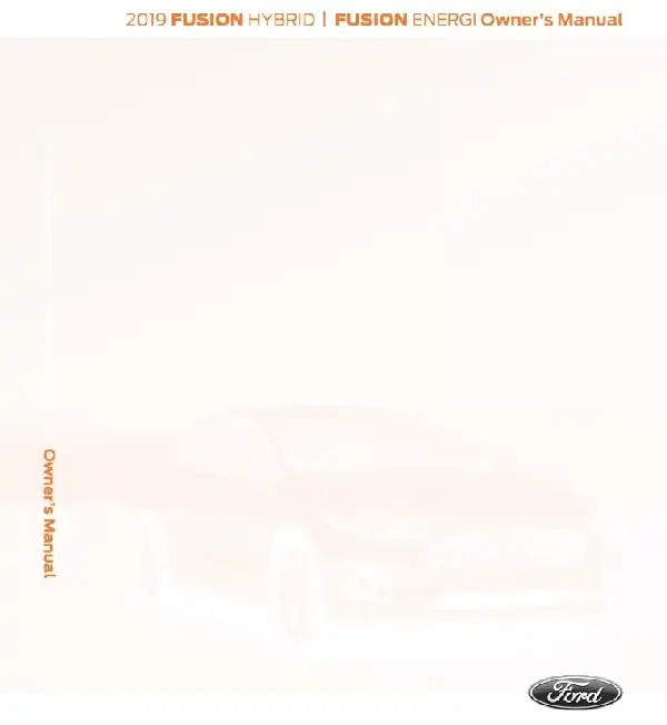Ford Fusion Hybrid 2019 MY. Owner&#39;s Manual