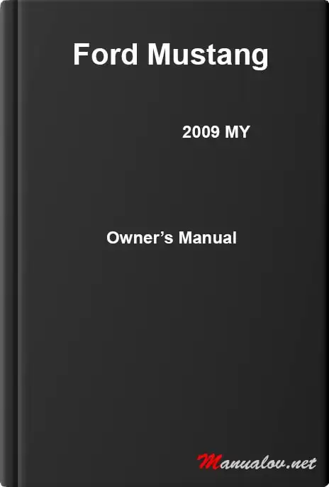 Ford Mustang 2009 MY. Owner&#39;s Manual