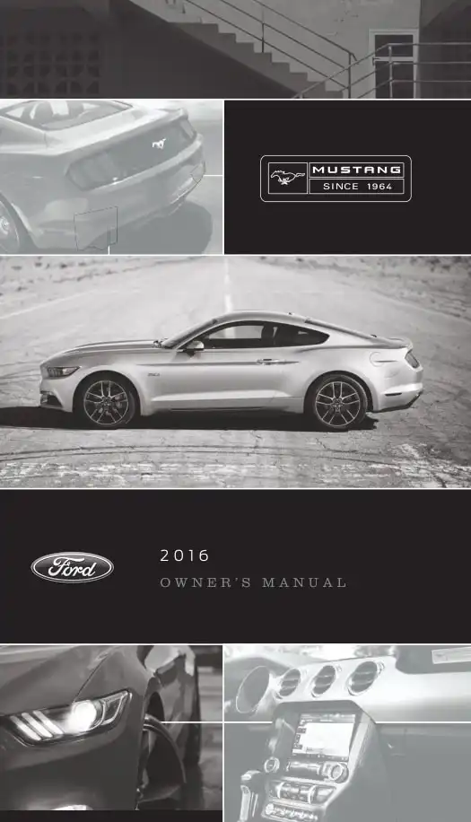 Ford Mustang 2016 MY. Owner&#39;s Manual