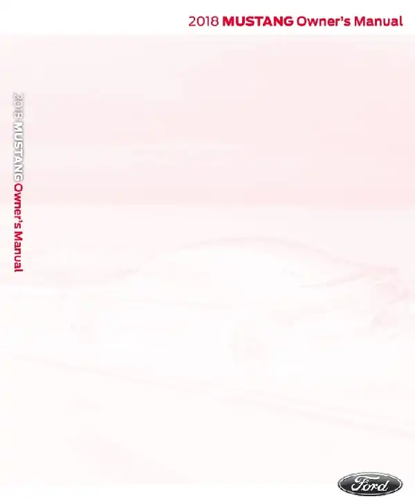 Ford Mustang 2018 MY. Owner&#39;s Manual