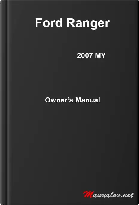 Ford Ranger 2007 MY. Owner&#39;s Manual