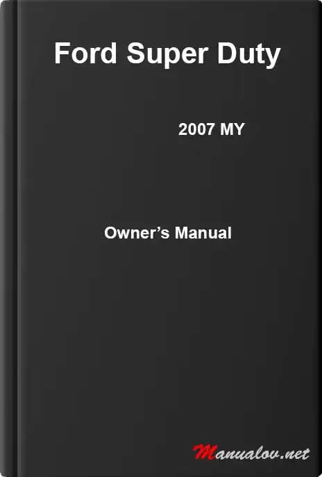 Ford Super Duty 2007 MY. Owner&#39;s Manual