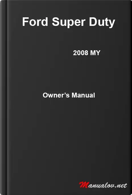 Ford Super Duty 2008 MY. Owner&#39;s Manual