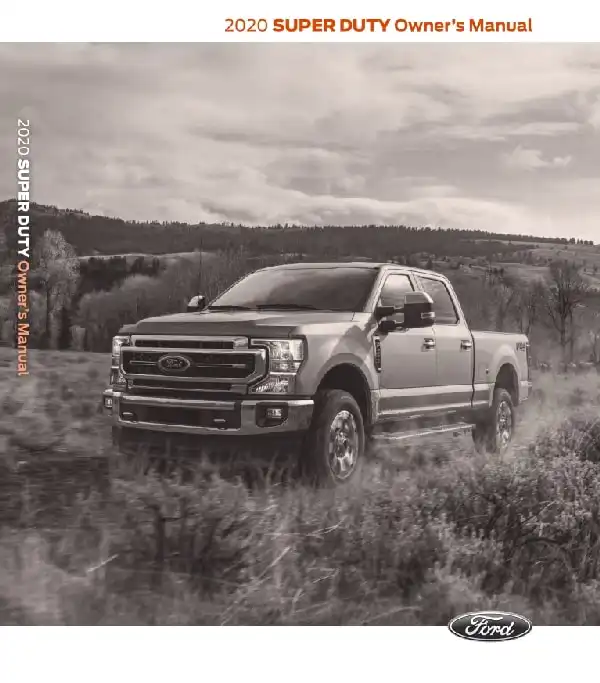Ford Super Duty 2020 MY. Quick Start Guide