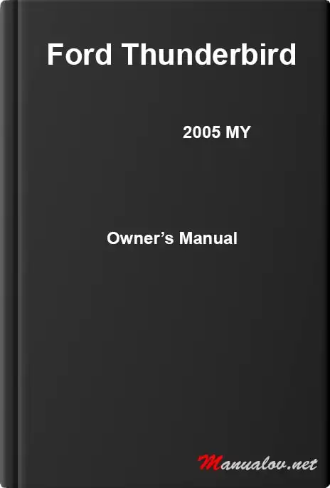 Ford Thunderbird 2005 MY. Owner&#39;s Manual