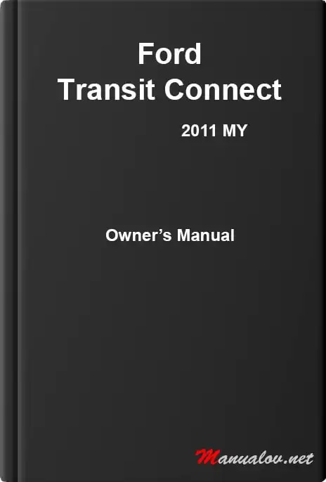 Ford Transit Connect 2011 MY. Owner&#39;s Manual