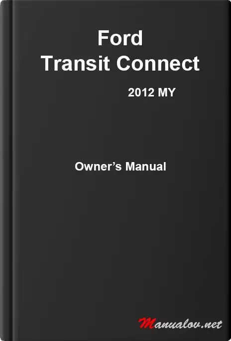 Ford Transit Connect 2012 MY. Owner&#39;s Manual