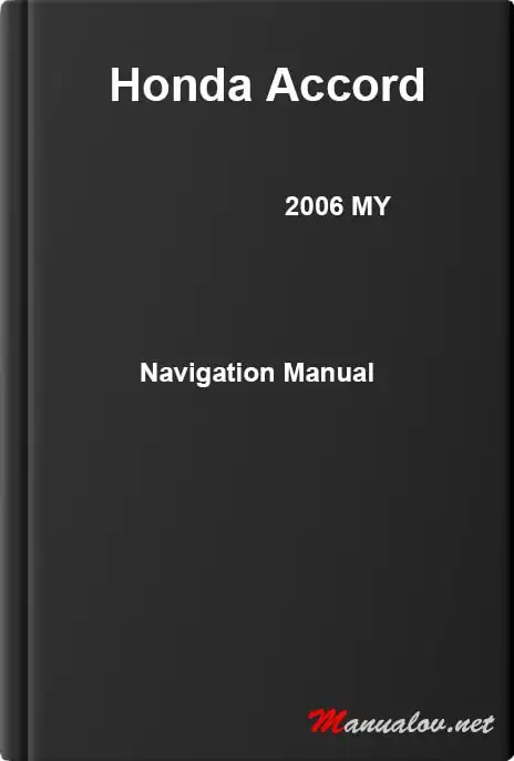 Honda Accord 2006 MY. Navigation Manual